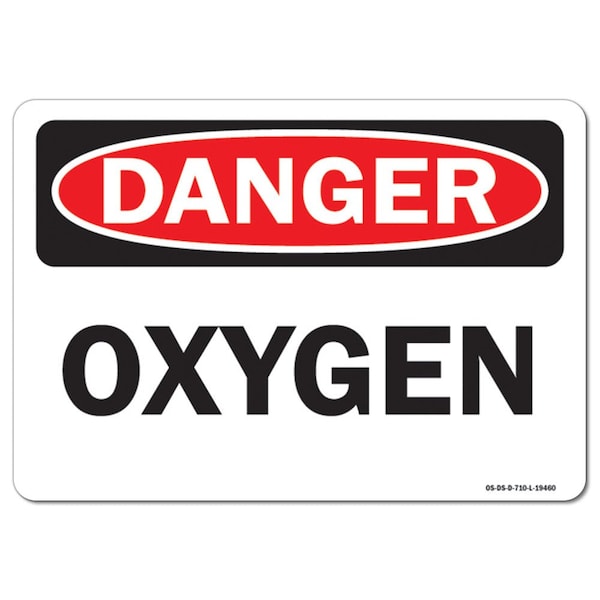 Safety Sign, OSHA Danger, 3.5" Height, 5" Width, Oxygen, Landscape, 10PK